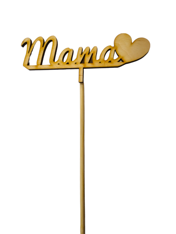 Pick de madera "MAMA" para acompañar tu ramo o centro de flores. Complemento idóneo para el Día de La Madre. Ancho frase 25cm aprox.